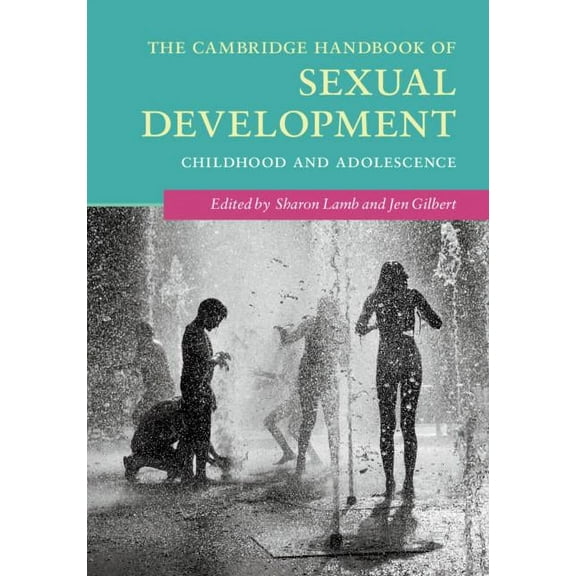 Cambridge Handbooks in Psychology The Cambridge Handbook of Sexual Development, (Paperback)