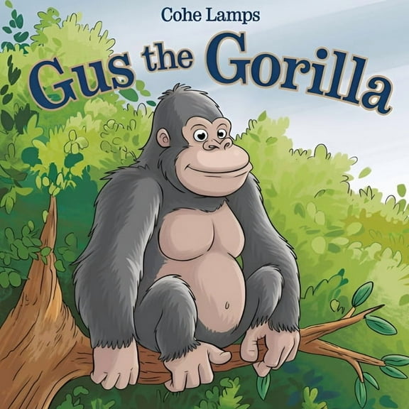 Grumpy Gus the Gorilla, (Paperback)