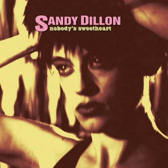 Sandy Dillon - Nobodys Sweetheart - Music & Performance - CD