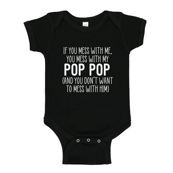 Don't Mess With My Pop Pop Baby Bodysuit One Piece 6 mo Black