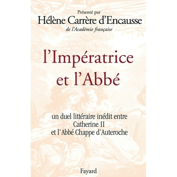 L'Impératrice et l'Abbé, (Paperback)