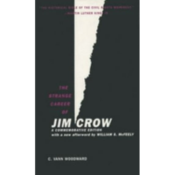 Pre-Owned The Strange Career of Jim Crow: A Commemorative Edition with a new afterword by William S. McFeely Paperback