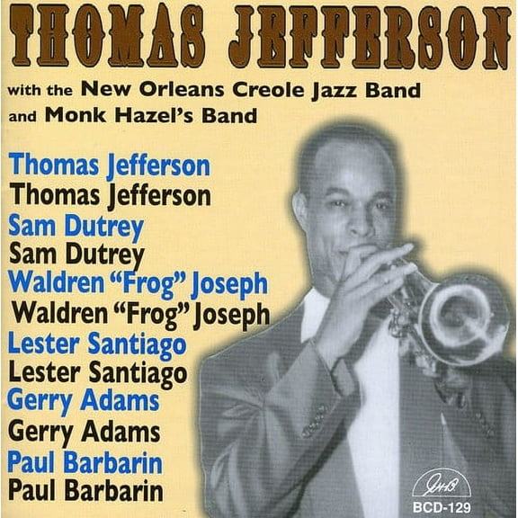 Thomas Jefferson - With New Orleans Creole Jazz Band & Monk Band - Jazz - CD