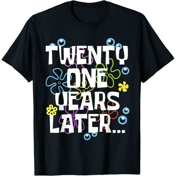 TWENTY ONE YEARS LATER 21 year Old Birthday Gifts Women Men T-ShirtMen and women can wear, black T-shirts, gifts. Age: M,L，XL 2XL, 3XL, 516XL