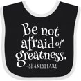 thumbnail image 3 of Inktastic Shakespeare Be Not Afraid of Greatness Boys or Girls Baby Bib, 3 of 4