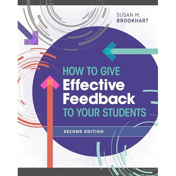Pre-Owned How to Give Effective Feedback to Your Students (Paperback) 141662306X 9781416623069