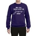 thumbnail image 2 of Wild Bobby Why Y'all Tryin' to Test the Jesus in Me? Inspirational/Christian Unisex Crewneck Graphic Sweatshirt, Purple, 3X-Large, 2 of 5
