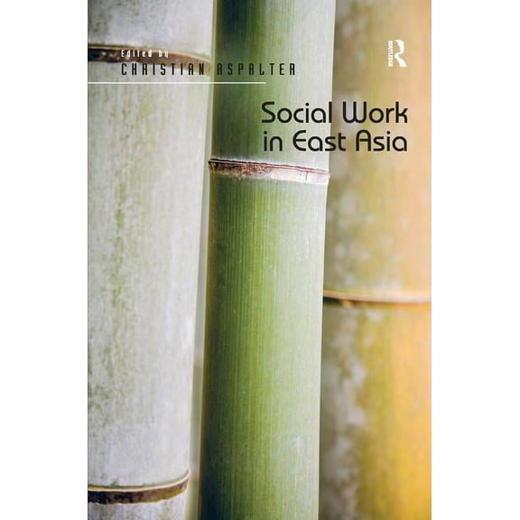 Social Work in East Asia, (Hardcover)
