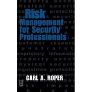 Risk Management for Security Professionals (Hardcover)