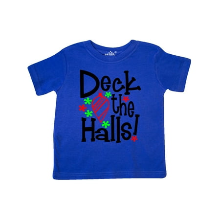 

Inktastic Deck the Halls Christmas Ornament Gift Toddler Boy or Toddler Girl T-Shirt