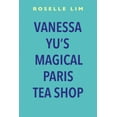 thumbnail image 4 of Vanessa Yu's Magical Paris Tea Shop, 4 of 4