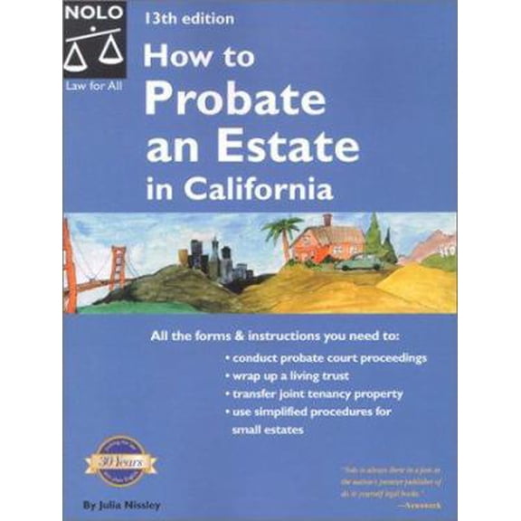 Pre-Owned How to Probate an Estate in California (How to Probate An Estate in California, 13th ed) (Paperback) 0873378059 9780873378055