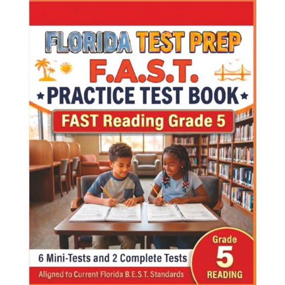 Pre-Owned FLORIDA TEST PREP F.A.S.T. Practice Test Book F.A.S.T. Reading Grade 5: Covers the New B.E.S.T. Standards, 9798840773789, , Paperback,