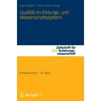 Zeitschrift Für Erziehungswissenschaft - Sonderheft: Qualität Im Bildungs- Und Wissenschaftssystem (Paperback)