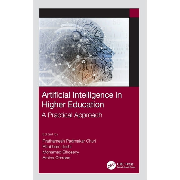 Artificial Intelligence in Higher Education: A Practical Approach, (Hardcover)