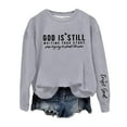 thumbnail image 2 of Qulqfy Women's Long Sleeve Shirts God is Still Writing Your Story No Hood Pullover Gray Shirts Women Graphic Tops XL, 2 of 3