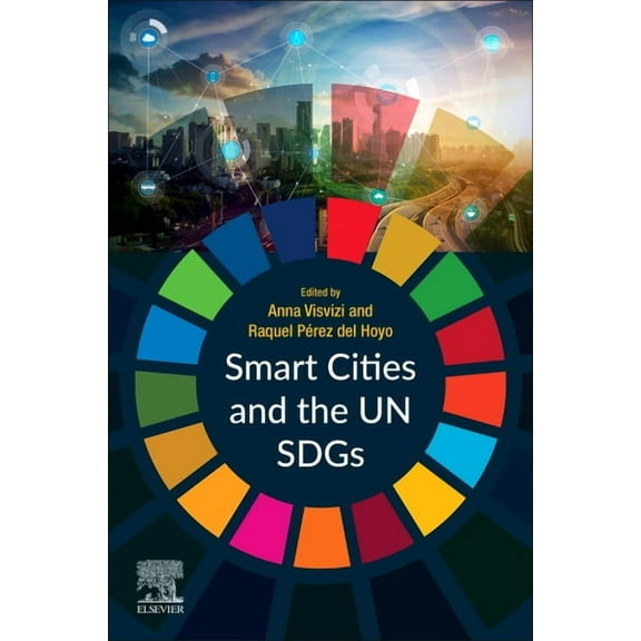 Smart Cities and the Un Sdgs, (Paperback)