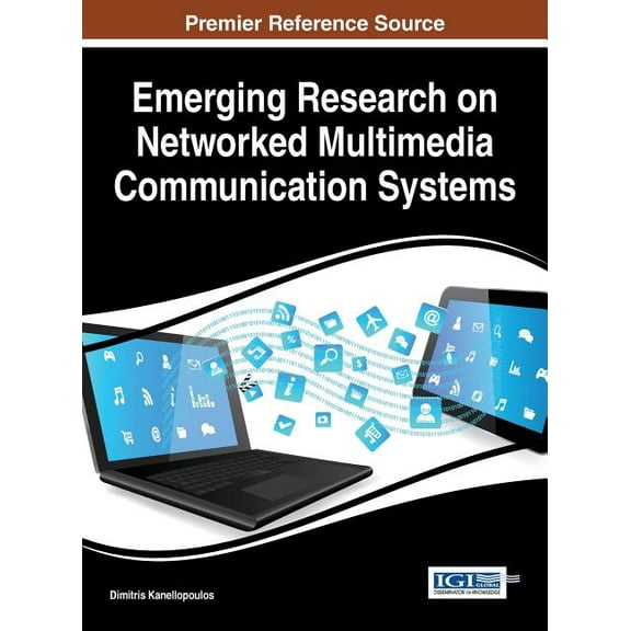 Emerging Research on Networked Multimedia Communication Systems (Hardcover)
