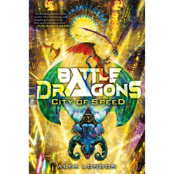 Pre-Owned City of Speed (Battle Dragons #2): Volume 2 (Hardcover) 1338716573 9781338716573