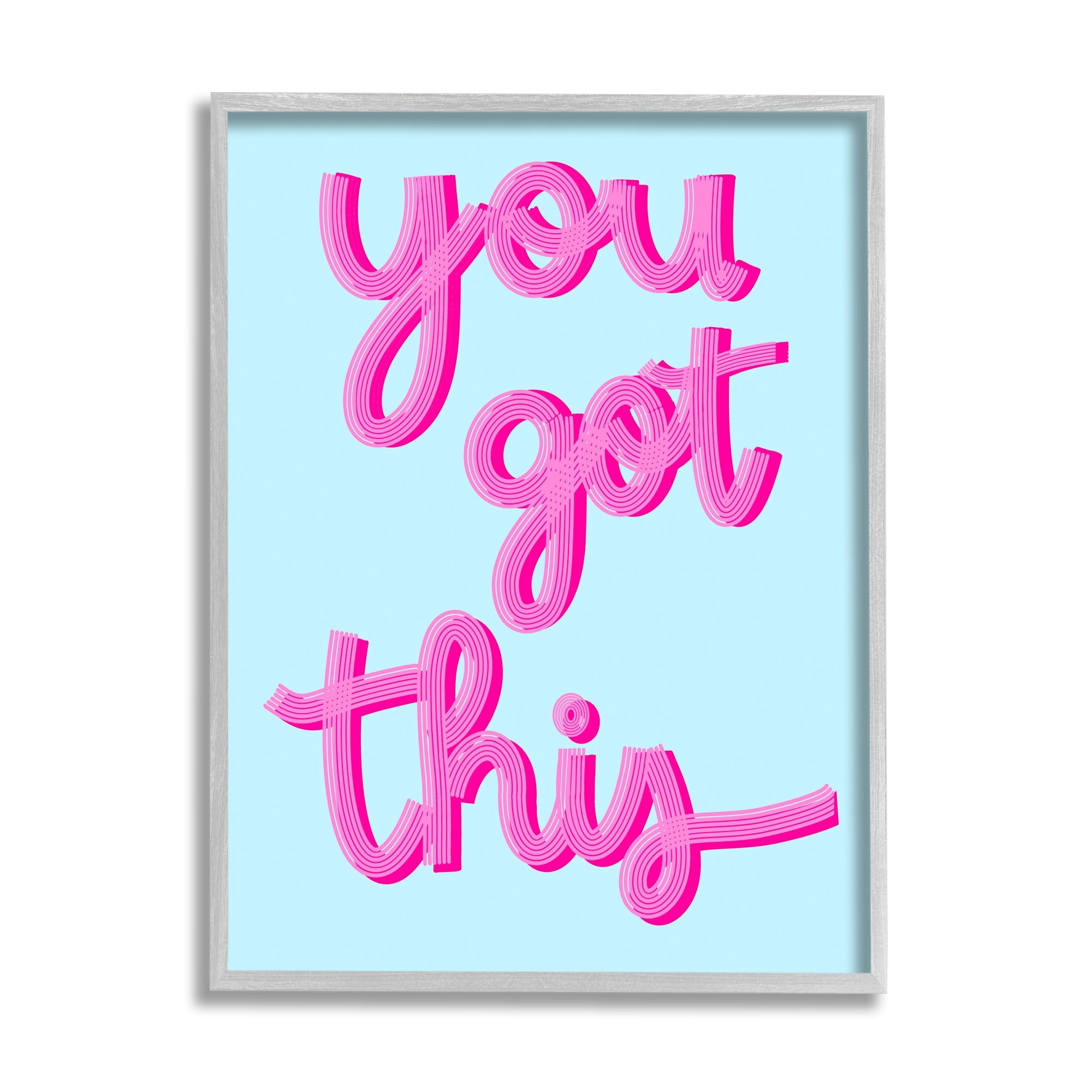 Stupell Industries You Got This Pink & Blue Phrase Inspirational Painting Gray Framed Art Print Wall Art