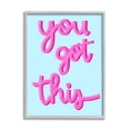 thumbnail image 4 of Stupell Industries You Got This Pink & Blue Phrase Inspirational Painting Gray Framed Art Print Wall Art, 4 of 5