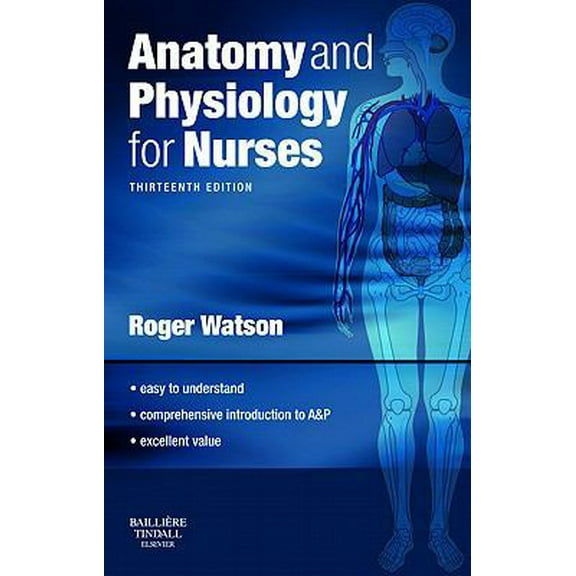 Pre-Owned Anatomy and Physiology for Nurses: With Pageburst access (Paperback) 0702043583 9780702043581