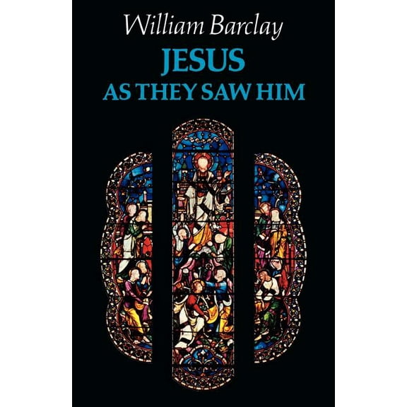 Jesus as They Saw Him, (Paperback)