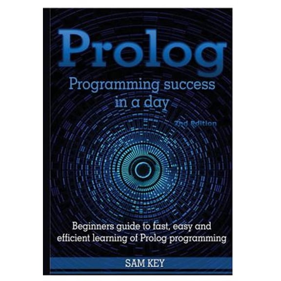 Pre-Owned Prolog Programming Success In A Day (Hardcover)