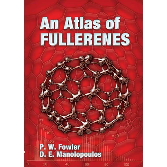 Dover Books on Chemistry An Atlas of Fullerenes, (Paperback)