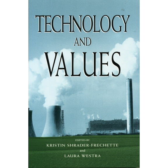 Technology and Values, (Paperback)