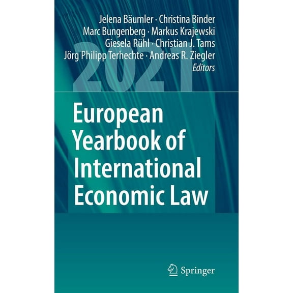 European Yearbook of International Econo European Yearbook of International Economic Law 2021, Book 12, (Hardcover)