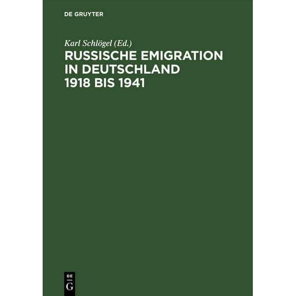 Russische Emigration in Deutschland 1918 bis 1941, (Hardcover)