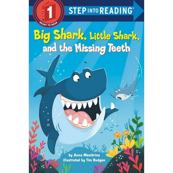Step Into Reading Big Shark, Little Shark, and the Missing Teeth, (Paperback)