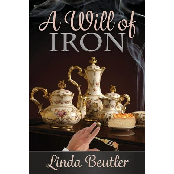 A Will of Iron, (Paperback)
