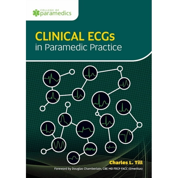 Clinical ECGs in Paramedic Practice, (Paperback)