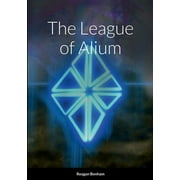 The League of Alium (Paperback)