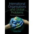 thumbnail image 1 of Pre-Owned International Organisations and Global Problems: Theories and Explanations, 1 of 1