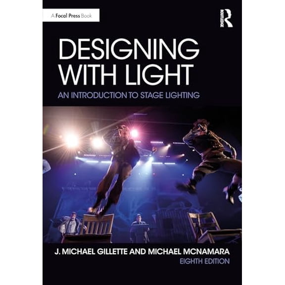 Pre-Owned Designing with Light: An Introduction to Stage Lighting (Paperback) by J Michael Gillette, Michael McNamara