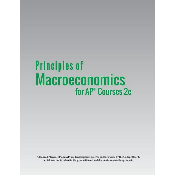 Principles of MacroEconomics for AP(R) Courses 2e (Paperback) Walmart