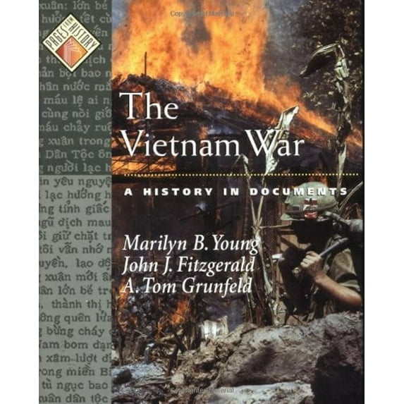 Pre-Owned The Vietnam War: A History in Documents (Pages from History) (Hardcover) 019512278X 9780195122787