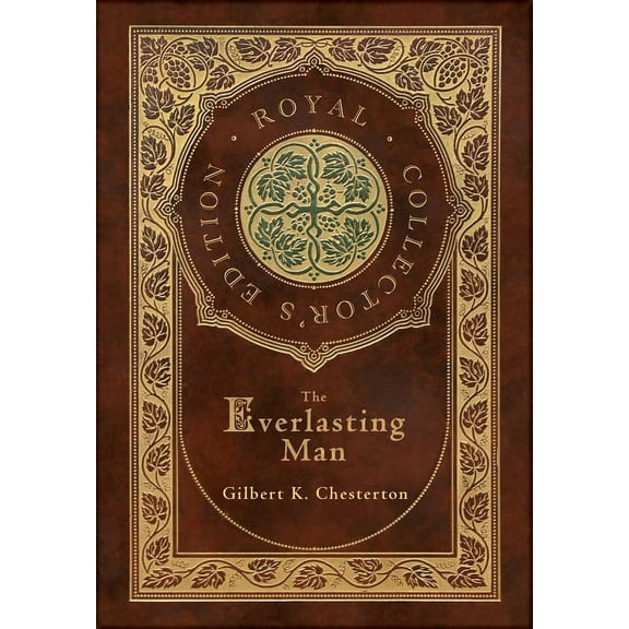 The Everlasting Man (Royal Collector's Edition) (Case Laminate Hardcover with Jacket), (Hardcover)