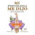 thumbnail image 1 of Mi psicóloga me lo dijo, 1 of 2
