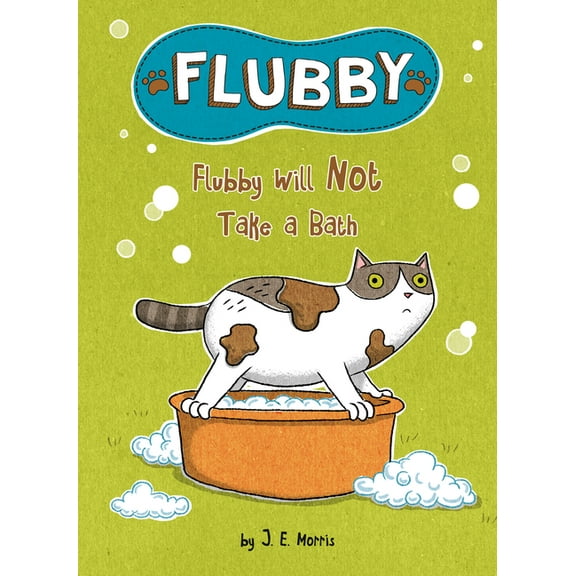 Flubby Flubby Will Not Take a Bath, (Hardcover)