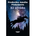 thumbnail image 1 of Libro El Olvido Tapa Blanda, Autor Frederika Amalia Finkelstein, Editorial El Cuenco De Plata, 1 of 1