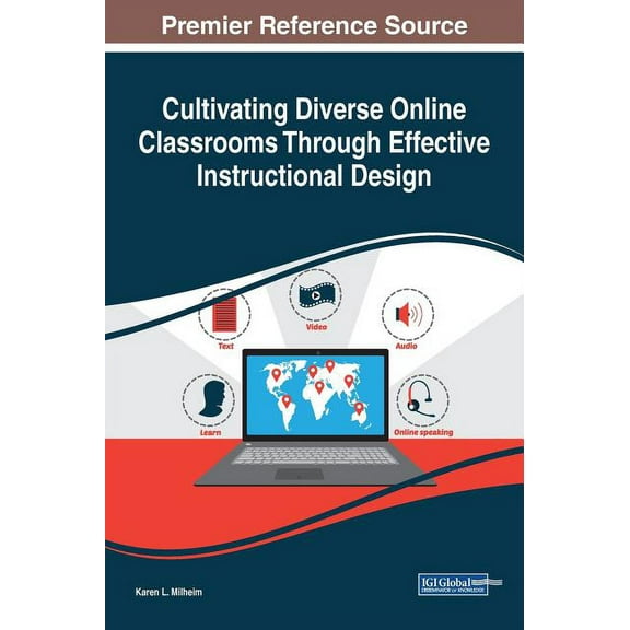 Cultivating Diverse Online Classrooms Through Effective Instructional Design, (Hardcover)