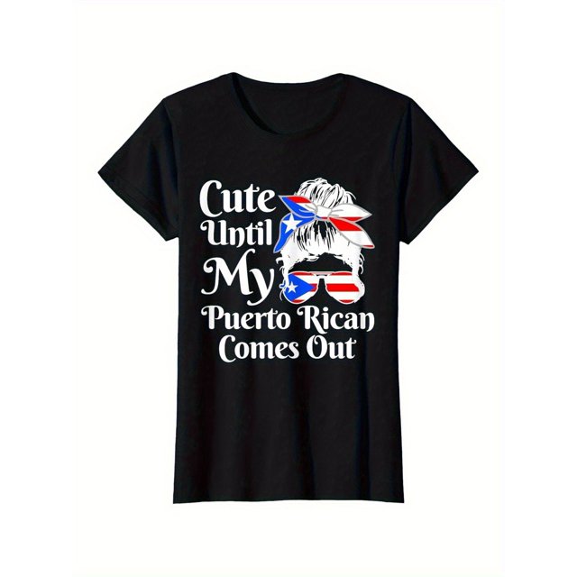 Women's Puerto Rican Pride Graphic T-Shirt - "Cute Until My Puerto Rican Comes Out" Slogan & Flag Design, Black Cotton Tee with Medium Stretch, Casual Short Sleeve Round Neck