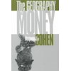The Geography of Money (Paperback)