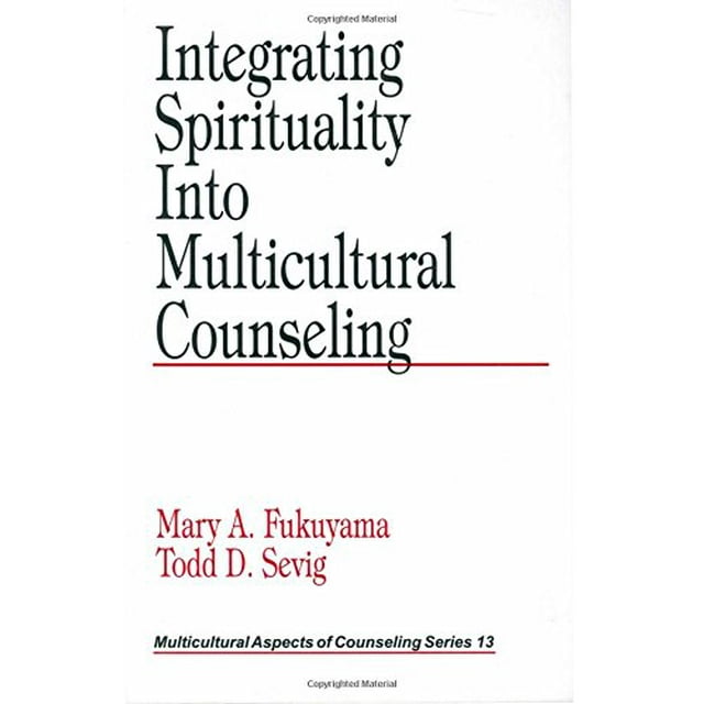 Intégrer la Spiritualité dans le Conseil Multiculturel (Aspects Multiculturels du Conseil et de la Psychothérapie)