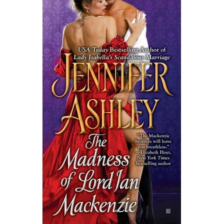 Mackenzies The Madness of Lord Ian Mackenzie, Book 1, (Paperback)