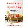 thumbnail image 2 of Knocking Myself Up: A Memoir of My (In)Fertility (Hardcover), 2 of 3